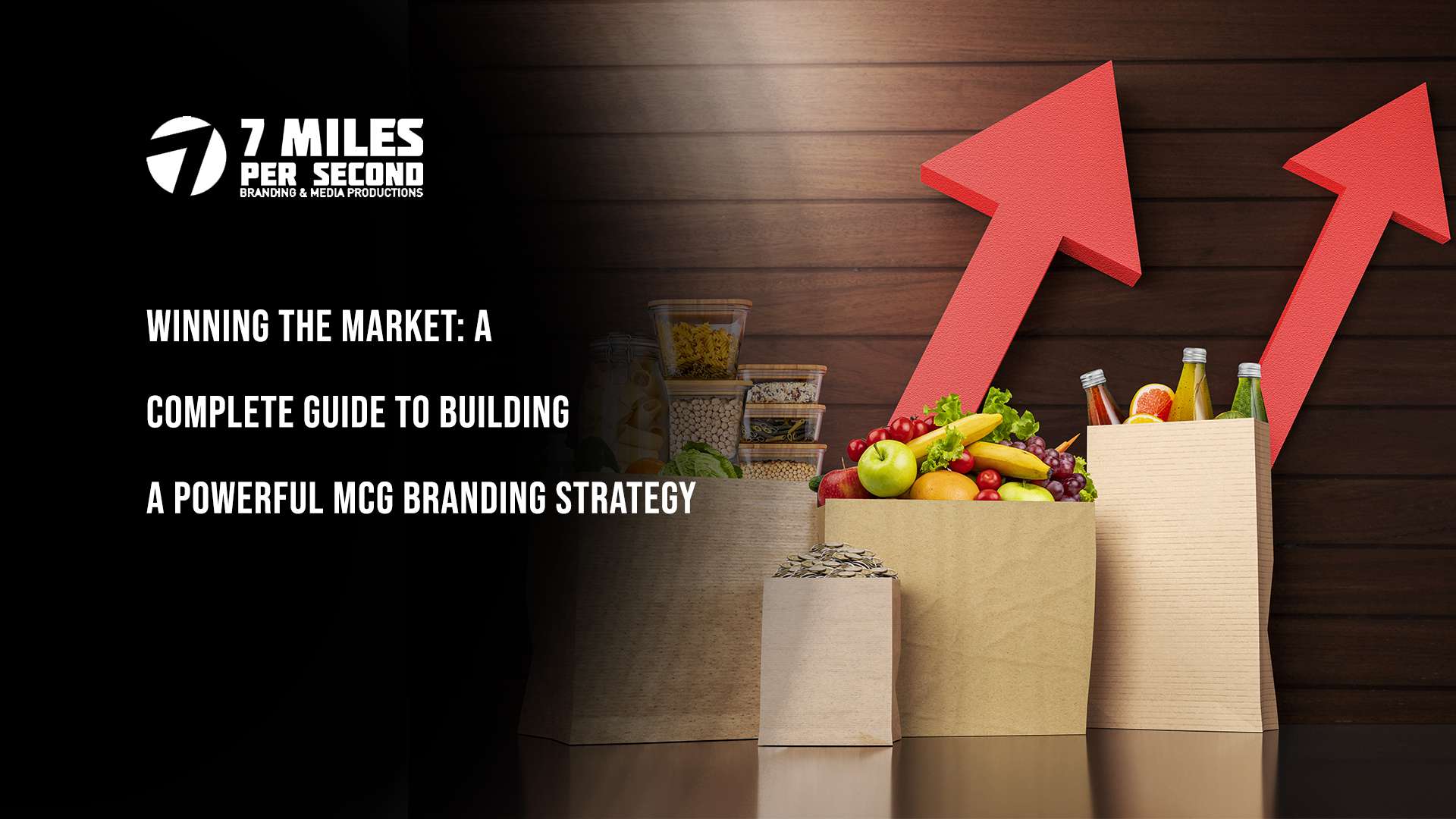 Winning the Market: A Complete Guide to Building a Powerful FMCG Branding Strategy